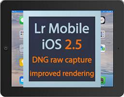lightroom mobile update 2.5 for iPad iPhone DNG raw